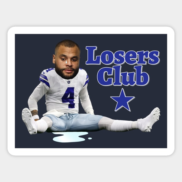 Dak Prescott Cowboys Loser Magnet by Super Secret Villain